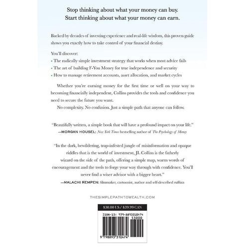 The Simple Path to Wealth: Your Road Map to Financial Independence and a Rich, Free Life by JL Collins
