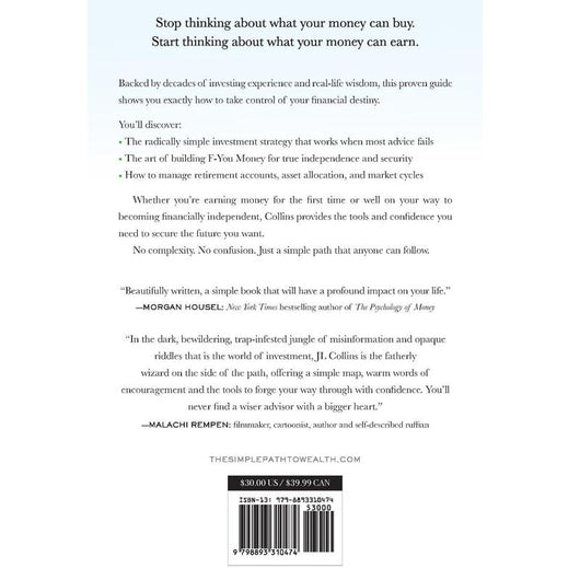 The Simple Path to Wealth: Your Road Map to Financial Independence and a Rich, Free Life by JL Collins